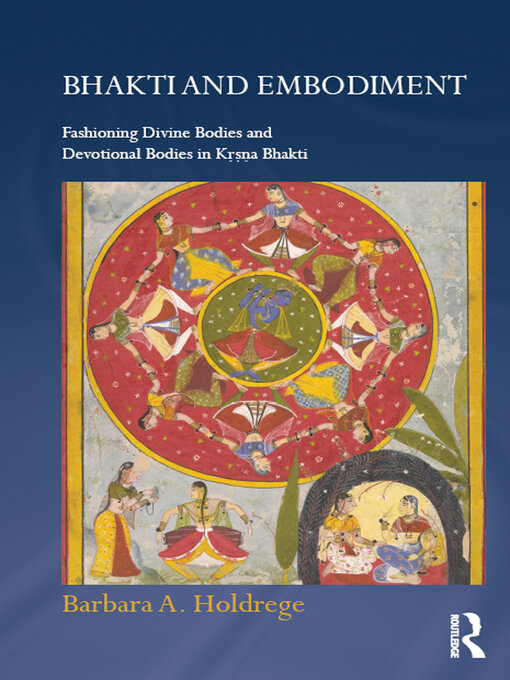 Title details for Bhakti and Embodiment by Barbara A. Holdrege - Wait list